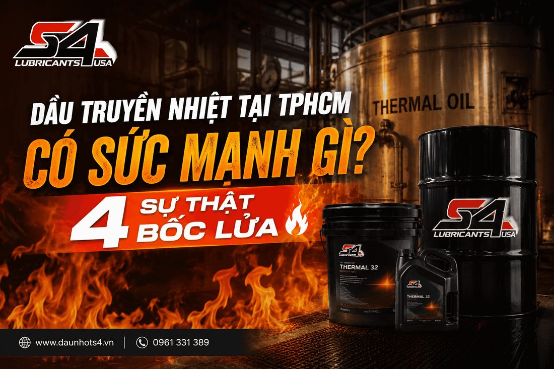 Dầu Truyền Nhiệt Tại TPHCM Có Sức Mạnh Gì?