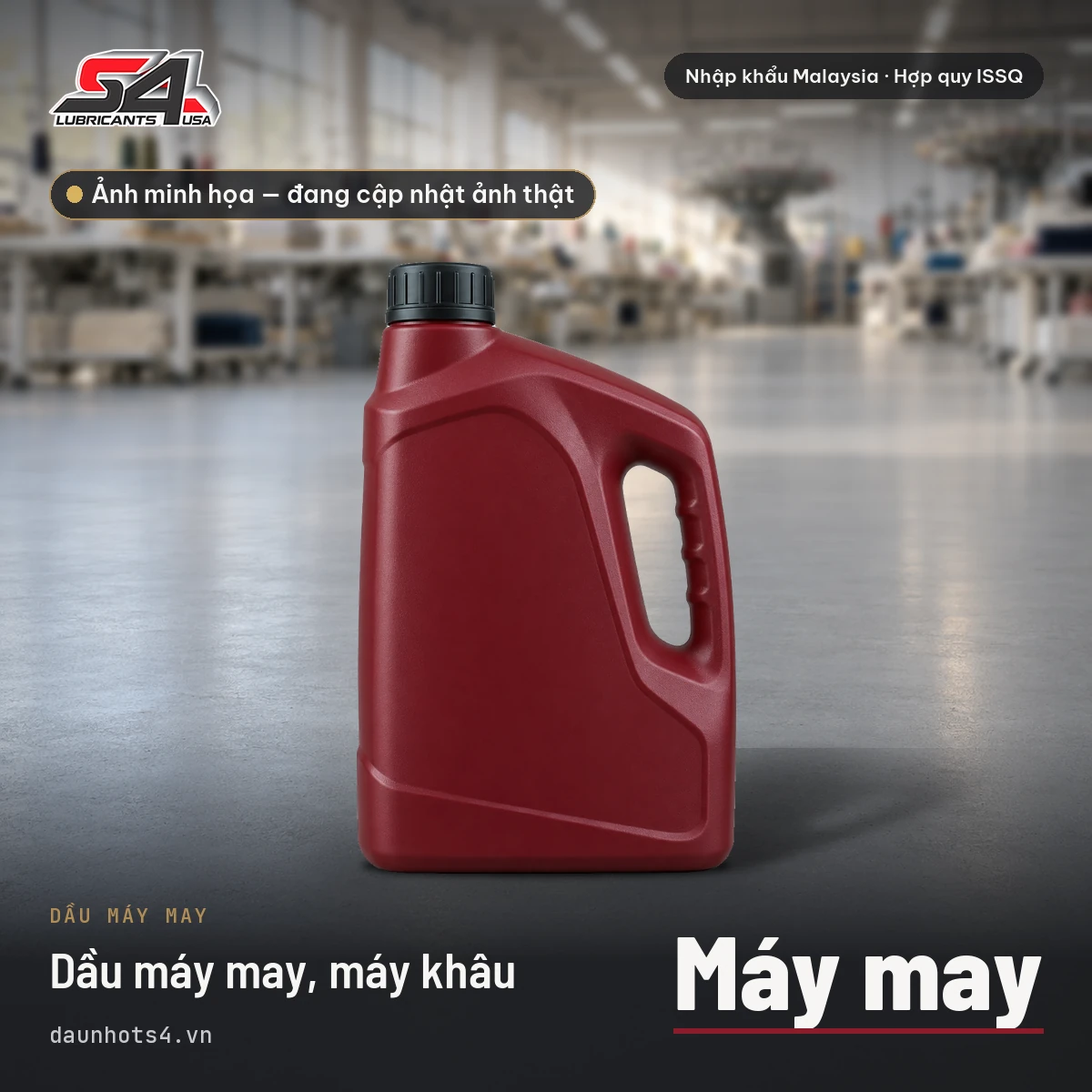 Dầu máy may, máy khâu Máy may | Dầu Nhớt S4 Dầu máy may, máy khâu Máy may — Dầu Nhớt S4 (ảnh minh họa)