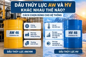 Dầu thủy lực AW và HV khác nhau thế nào