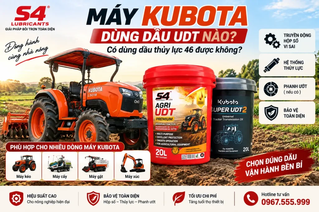 Máy Kubota dùng dầu UDT nào có dùng dầu thủy lực 46 được không